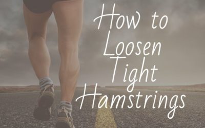 How to Loosen Tight Hamstrings