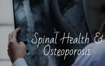 Spinal Health & Osteoporosis