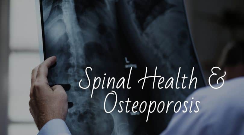 Spinal Health & Osteoporosis