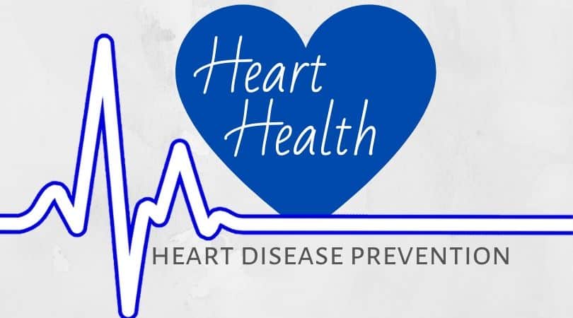 Heart Health: Heart Disease Prevention