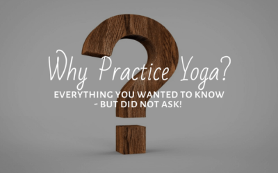 Why Practice Yoga?