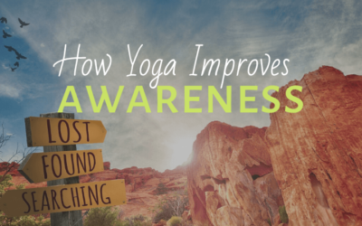 How Yoga Improves Awareness