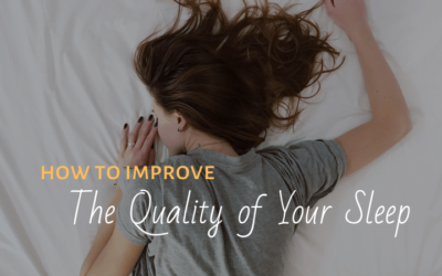 How to Improve the Quality of Your Sleep