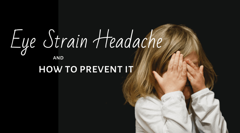 Eye Strain Headache