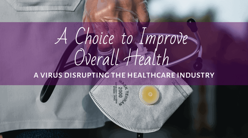 A Choice to Improve Overall Health