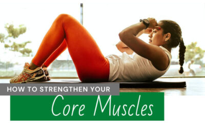 How to Strengthen Your Core Muscles