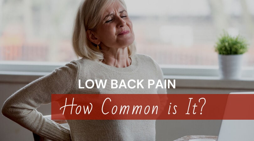 Low Back Pain: How Common is It?