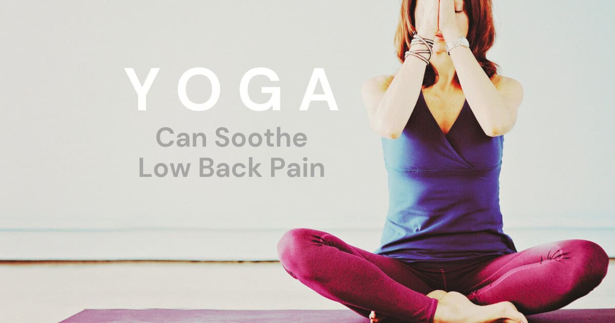 Yoga Can Soothe Low Back Pain | Mindful Alignment with Linda