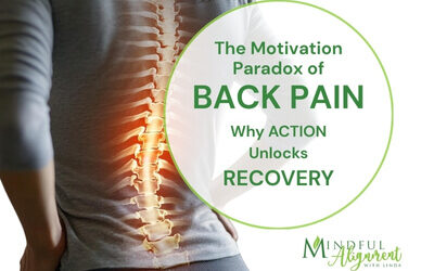 The Motivation Paradox: Action is the Catalyst for Healing Back Pain